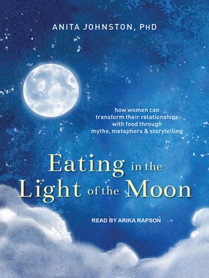 cover image of Eating in the Light of the Moon